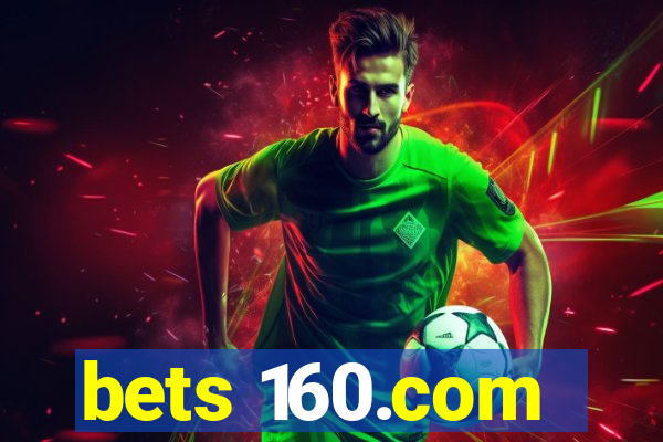 bets 160.com